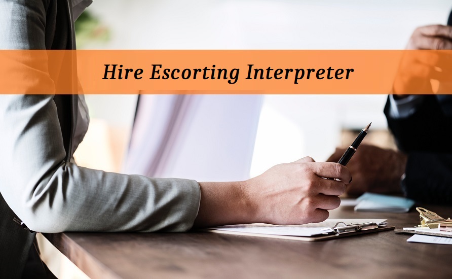 What Should You Know Before Hiring an Escort Interpreter? What Should You Know Before Hiring an Escort Interpreter?